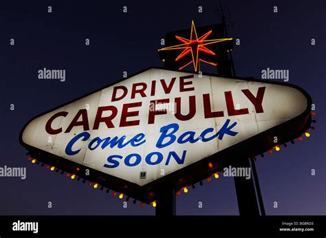 Drive Carefully Come Back Soon Sign Las Vegas Nevada