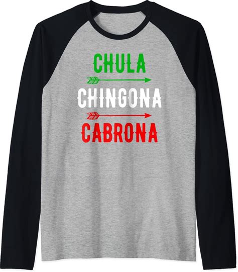 Chula Chingona Cabrona Womens Mexicana Latina Pride Fun T Raglan Baseball Tee