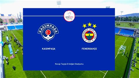 Fenerbahçe, kasımpaşa deplasmanına takım kaptanı emre belözoğlu'ndan yoksun çıkacak. Kasimpasa vs Fenerbahce | 2019-20 Süper Lig | PES 2020 ...