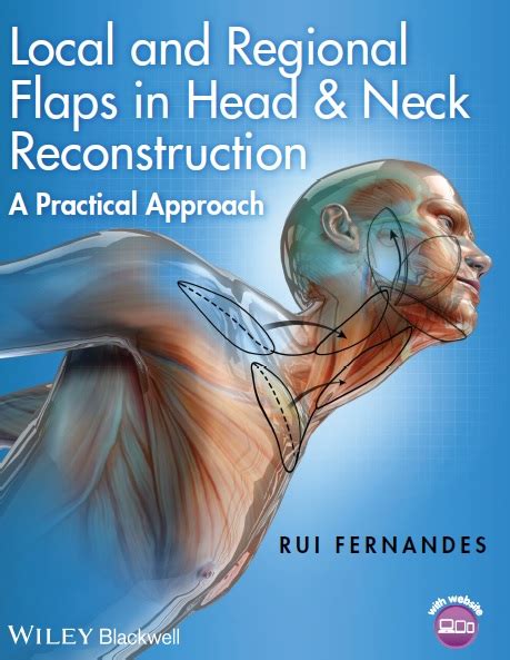 Local And Regional Flaps In Head And Neck Reconstruction Pdf Free Download