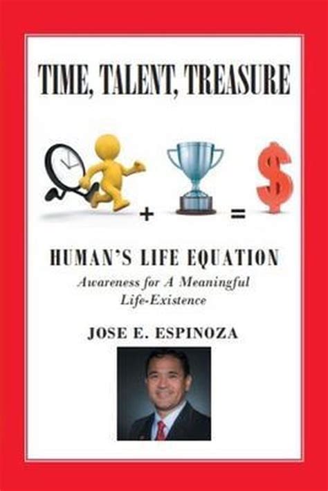 Time Talent Treasure Jose E Espinoza 9798512176627 Boeken