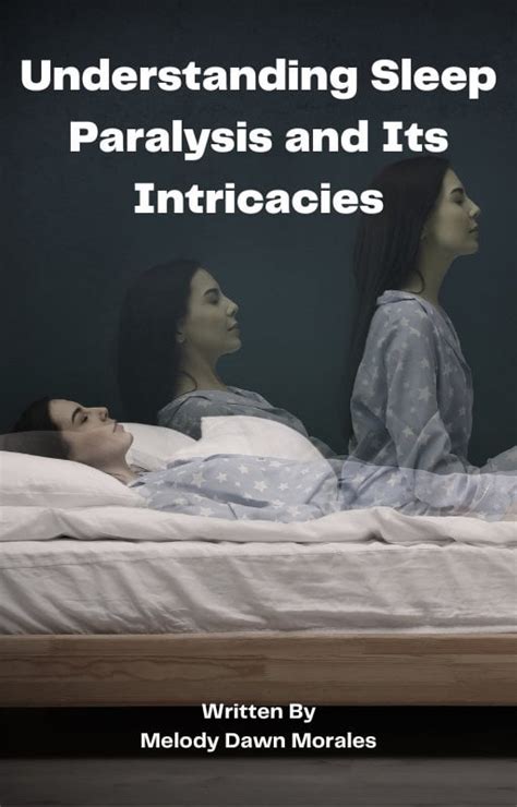 ebook understanding sleep paralysis and its intricacies r sleepparalysisstories
