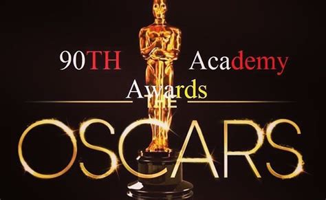 Countdown To The 90th Oscars Oscar Happysunday