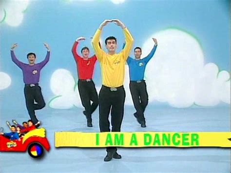The Wiggles I Am A Dancer The Wiggles Music Sing Wiggle