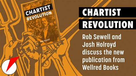 Chartist Revolution A Discussion With Rob Sewell And Josh Holroyd Youtube
