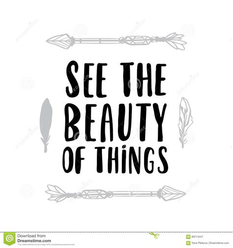 See The Beauty Of Things Hand Drawn Calligraphy Stock Vector
