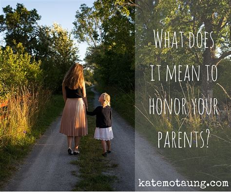 What Does It Mean To Honor Your Parents Day 19 Honor