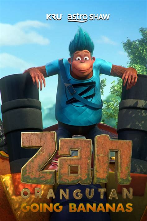 Zan Orangutan Going Bananas Posters — The Movie Database Tmdb