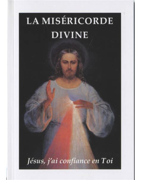 La Miséricorde Divin Jésus Jai Confiance En Toi Librairie De La Grotte