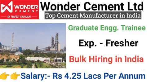 Wonder Cement Ltd Hiring Graduate Engineer Trainees I Fresher Jobs I