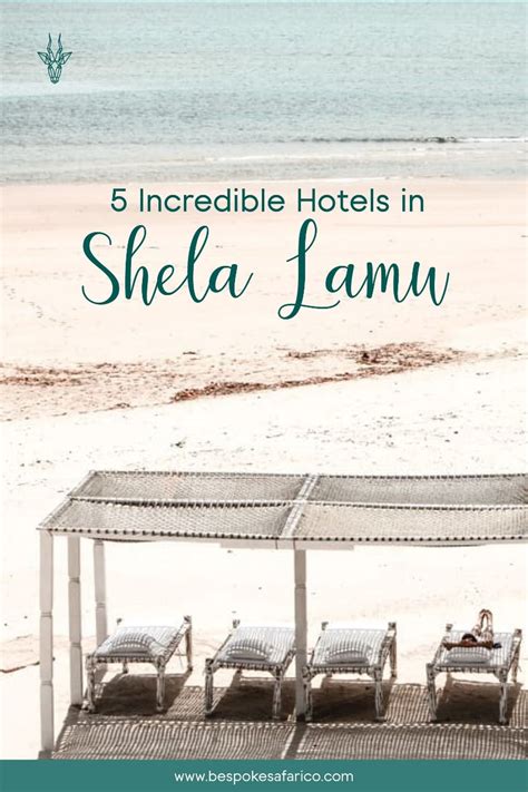 Incredible Hotels In Shela Lamu Kenya Travel Africa Travel Travel Around The World