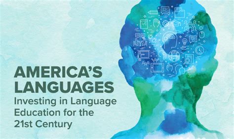 Americas Languages Investing In Language Learning For The 21st