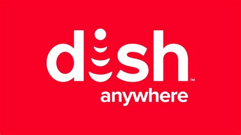 Dish Anywhere App Compatible Devices Channels Allconnect