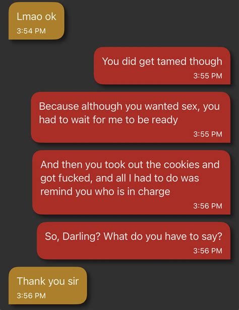 Context She Asked For Sex I Said Not Until She Finished Baking Cookies Then I Told Her She