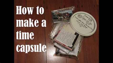 How To Make A Time Capsule Youtube