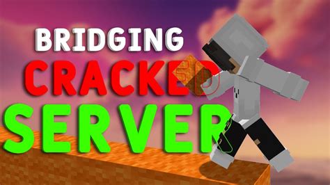 Best Cracked Server For Bridging In Minecraft Youtube
