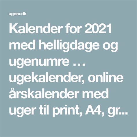Kalender For 2021 Med Helligdage Og Ugenumre Ugekalender Online