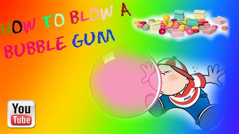 How To Blow A Bubble With Bubble Gum Youtube
