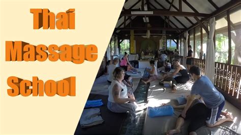 Massage School Training Chiang Mai Thailand Youtube