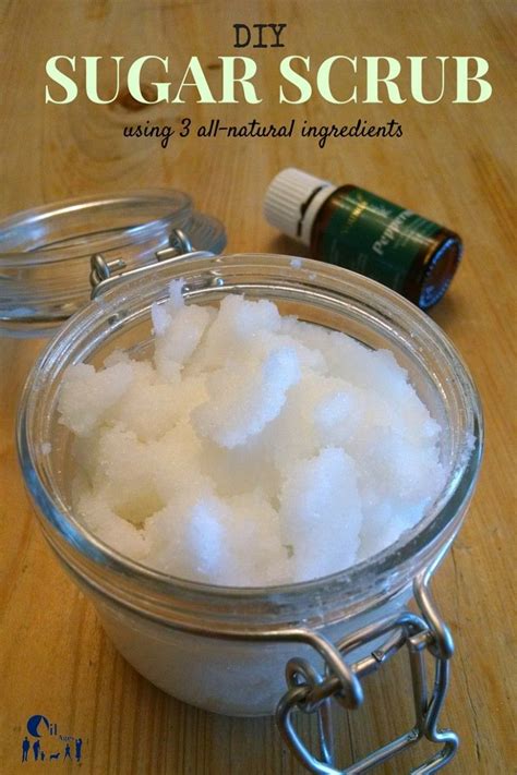 The Easiest Diy Sugar Scrub Using Only 3 All Natural Ingredients