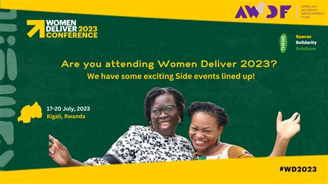 advancing feminist organising at the women deliver conference 2023 the african women s