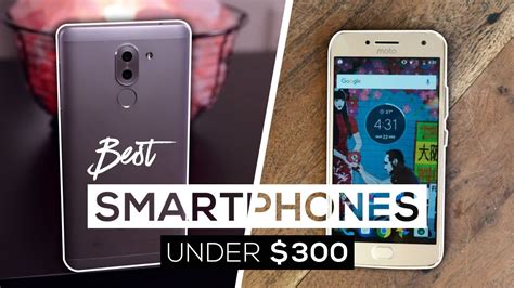 This list is specially curated by experts to fulfil all your smartphone requirements under 15k budget. Top 5 Best Smartphones For Under $300 2017! - YouTube
