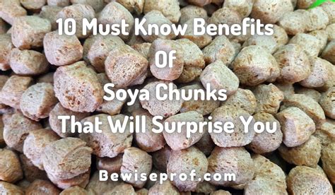10 Must Know Benefits Of Soya Chunks That Will Surprise You Be Wise