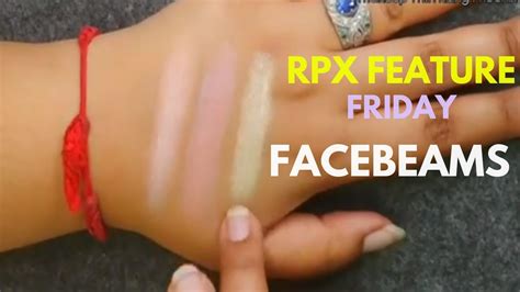 Face Beams RPX Products Used As Highlighters Feature Friday