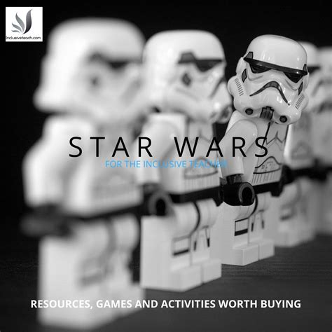 Essential Star Wars Toys For Inclusive Teachers Special Education And