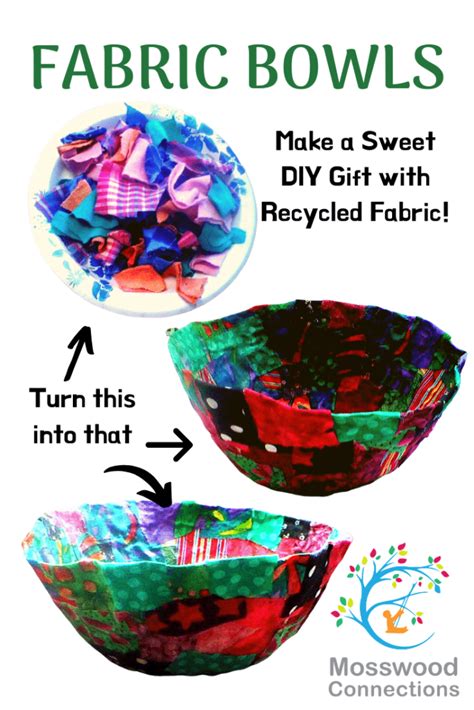Fabric Bowls made with Recycled Fabric #mosswoodconnections Diy Gifts