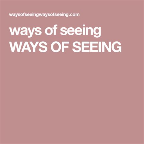 Ways Of Seeing Ways Of Seeing Ways Of Seeing Words