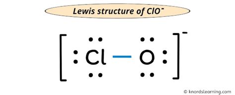 Lewis Structure Of ClO With 6 Simple Steps To Draw