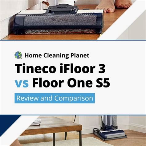 Tineco Ifloor 3 Vs Floor One S5 Home Cleaning Planet