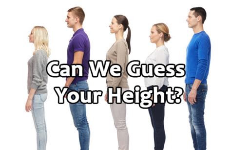 Can We Guess Your Height GetFunWith