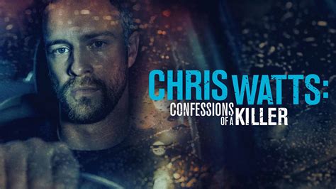 Confessions Of A Killer All The Tea Regarding The Chris Watts Movie Film Daily