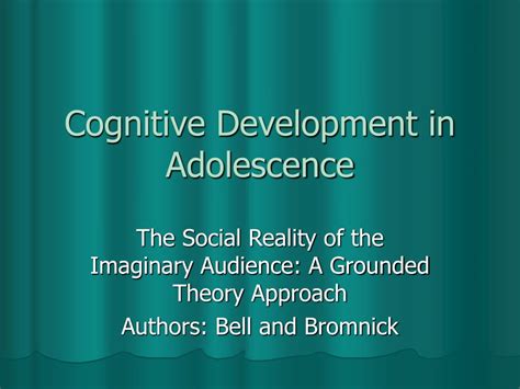 Ppt Cognitive Development In Adolescence Powerpoint Presentation