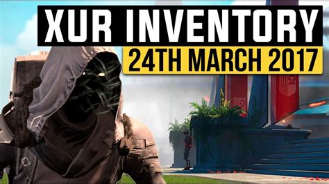 Destiny Xur Location And Inventory 24th March 2017 Xur Exotics Week