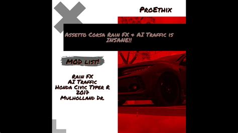Assetto Corsa Rain FX AI Traffic Is INSANE YouTube