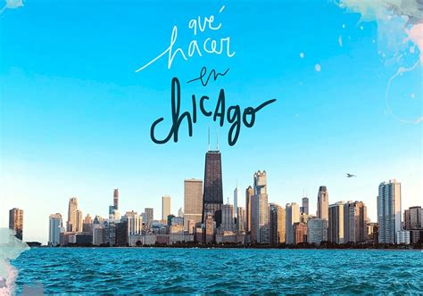 20 Cosas Que Ver Y Hacer En Chicago En 3 Días