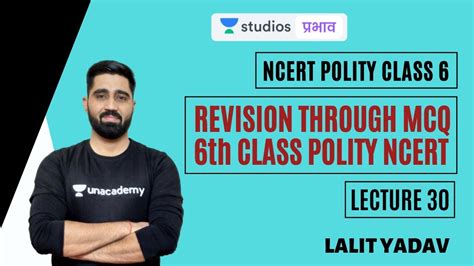 L30 Revision Through MCQ 6th Class Polity NCERT NCERT Polity UPSC