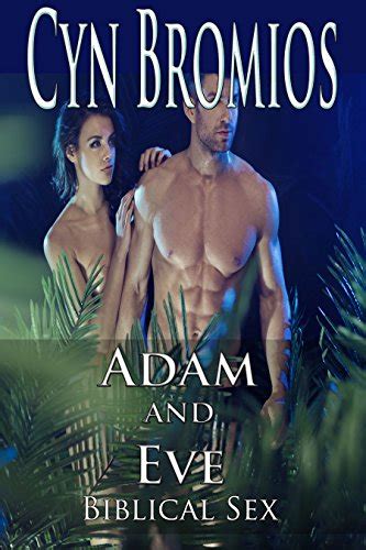 Adam And Eve Biblical Sex Kindle Edition By Bromios Cyn Literature And Fiction Kindle Ebooks
