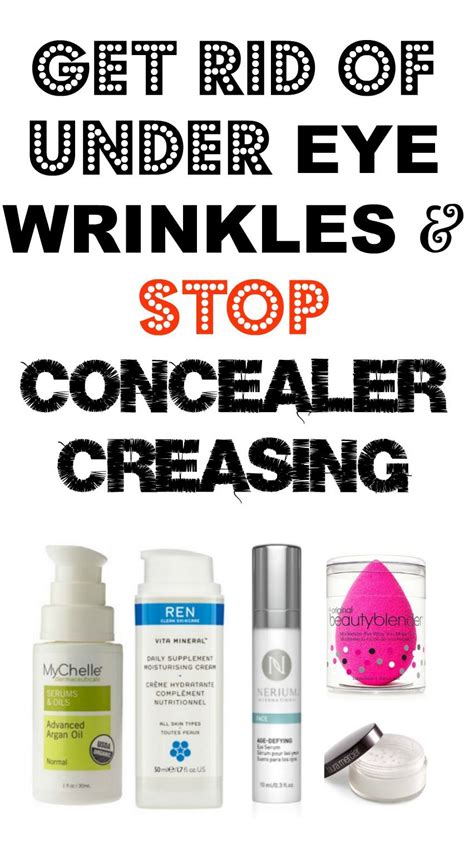 How To Get Rid Of Under Eye Wrinkles And How To Stop Concealer From