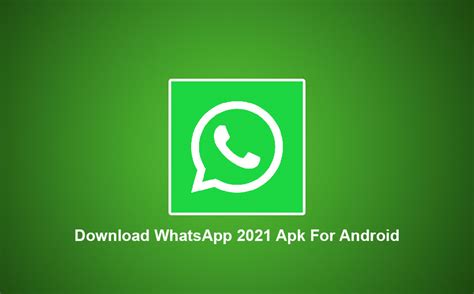 Whatsapp Download 2021 New Version Pasamarkets