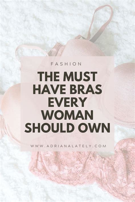 The Must Have Bras Every Women Should Own Bra Women Mom Blogger