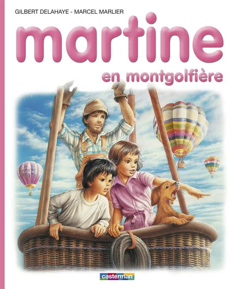 Amazon Les Albums De Martine Martine En Montgolfiere Wilde Oscar Classics