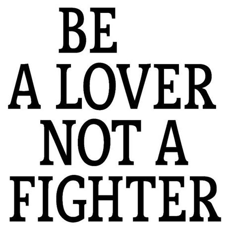 Be A Lover Not A Fighter Vinyl Decal Sticker Quote Home Wall Cup Decor Choice Vinyl Decals