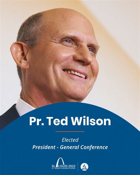 ‘again Ted Nc Wilson Re Elected As President Of The General