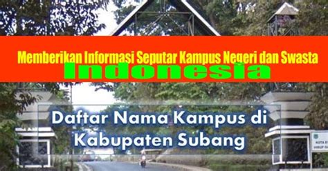 Fakta Kampus 4 Kampus Di Kabupaten Subang Yang Berkualitas