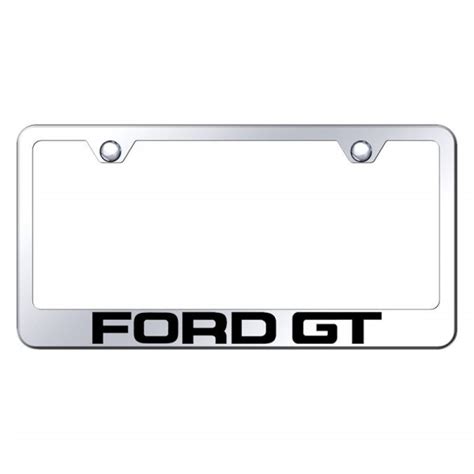 Autogold® Chrome License Plate Frame With Laser Etched Ford Gt Logo