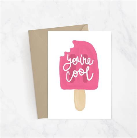 Youre Cool Popsicle Greeting Card Hand Illustrated Hand Lettered